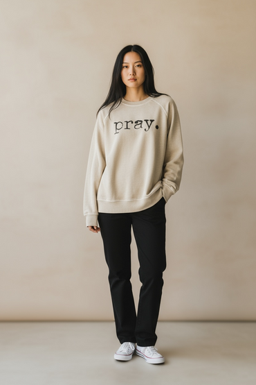 pray. Faith Sweatshirt Neutral Oatmeal Christian Pullover