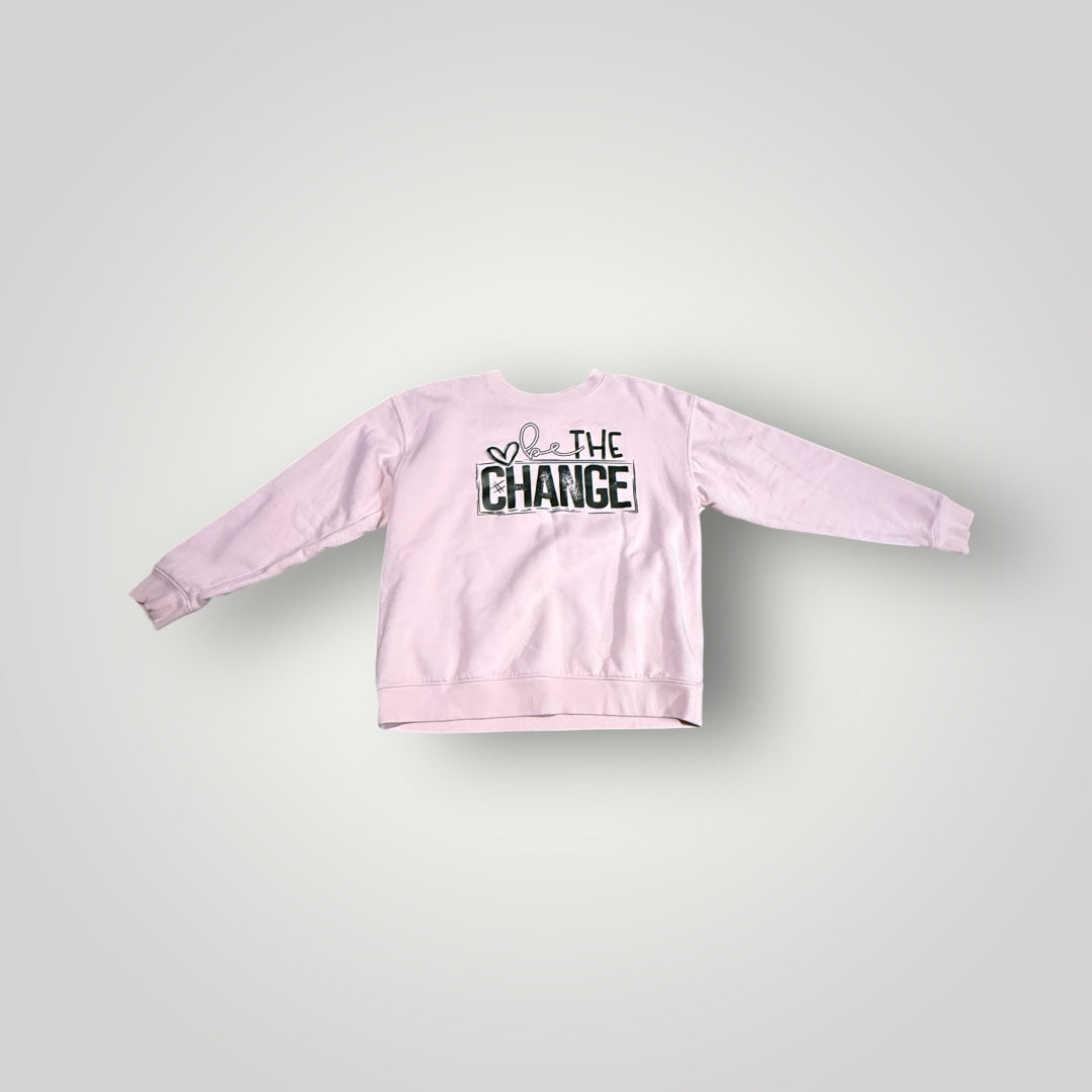 Be the Change” Pink Graphic Sweatshirt Size Medium