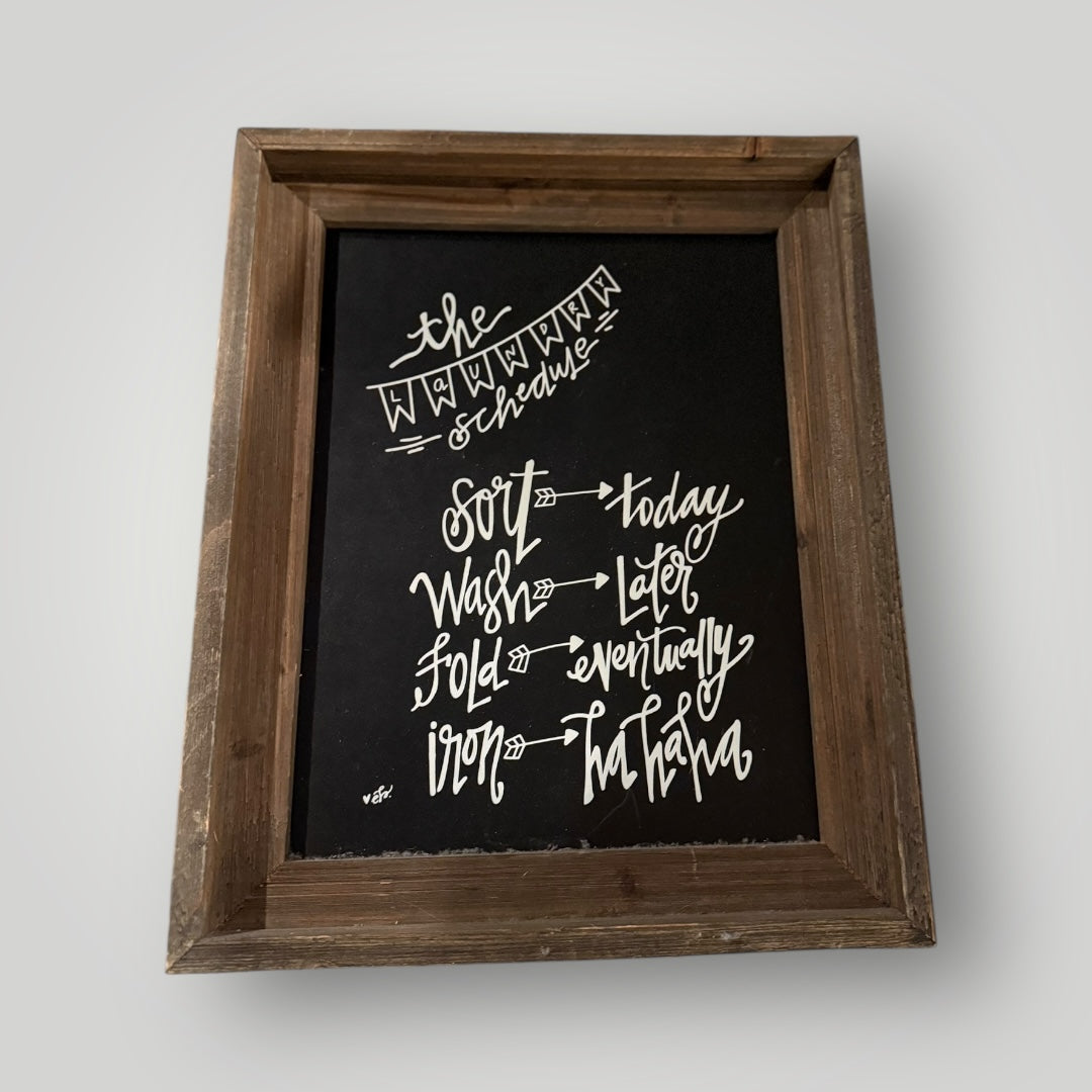 “The Laundry Schedule” Chalkboard Sign
